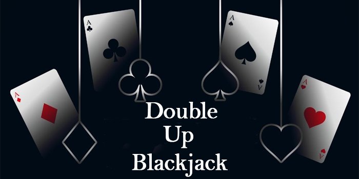 Double-Up-Blackjack,-Strategi-Bermain-Terbaik-Kemenangan-Besar